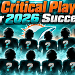 The 12 Most Critical 2026 Phins Players ChatGPT Image Sep 7, 2026, 01_24_34 PM